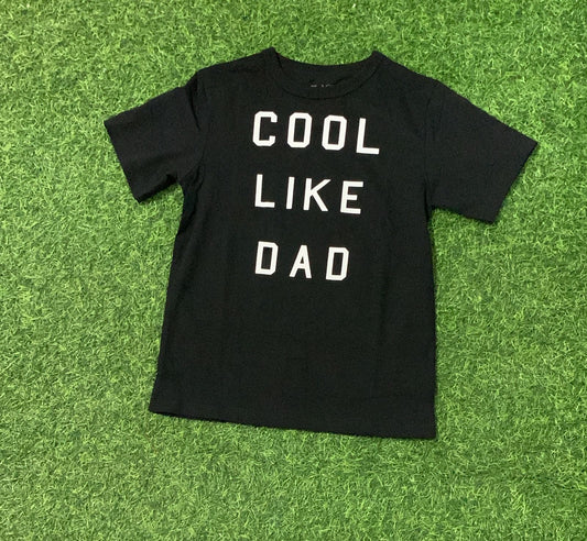 Black Cool Like Dad T-shirt